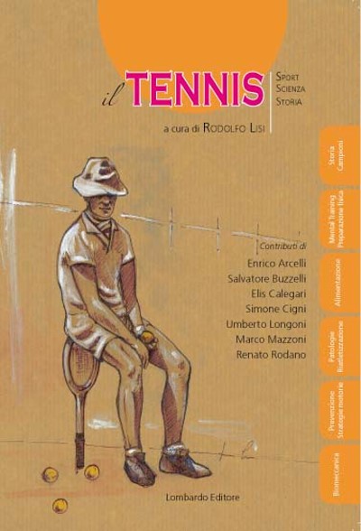 Il tennis - Sport, scienza, storia